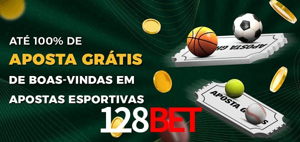128bet Ate 100% de Aposta Gratis